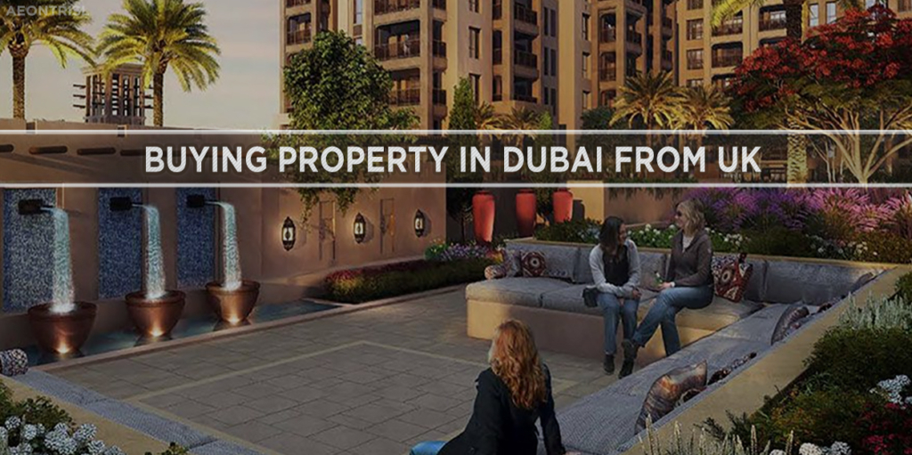 Buying Property in Dubai from the UK