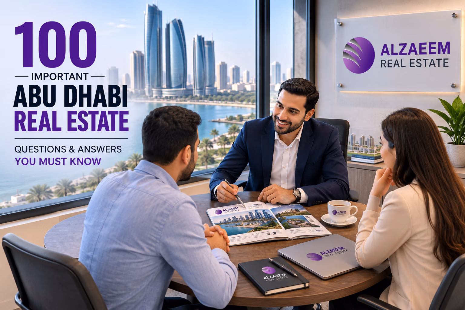 Al Zaeem Real Estate advisor discussing Abu Dhabi real estate questions with property buyers in a modern office