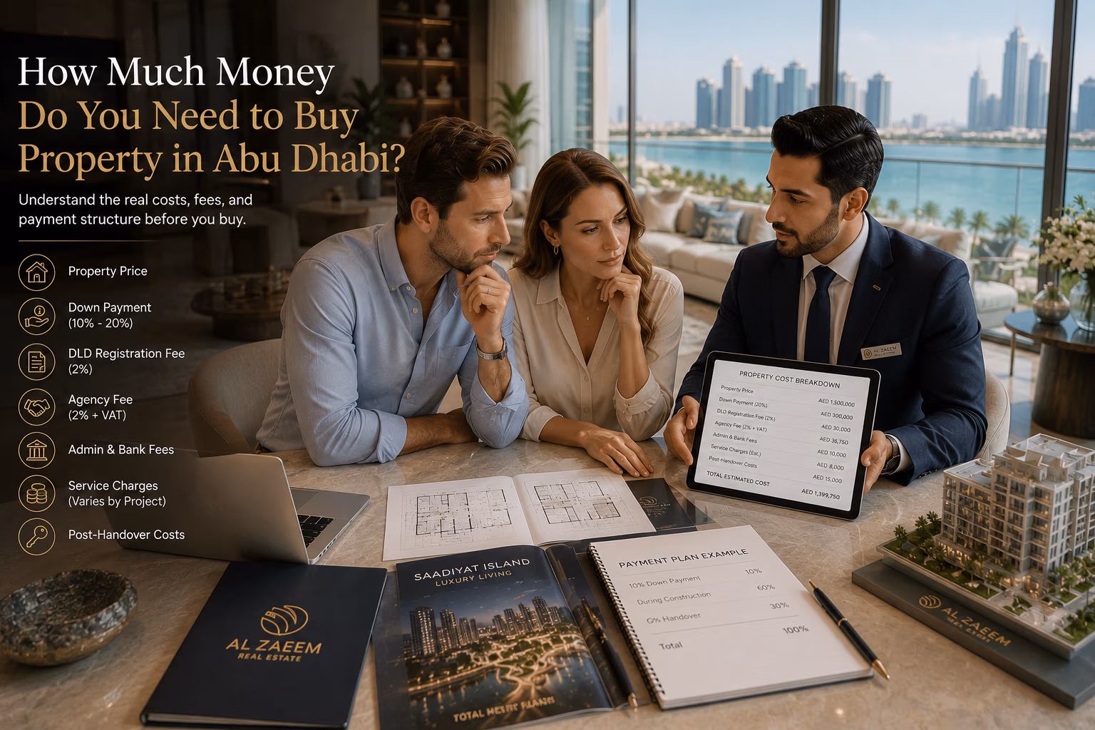 An Al Zaeem Real Estate advisor explaining the costs of buying property in Abu Dhabi to international buyers using a property cost breakdown and payment plan.