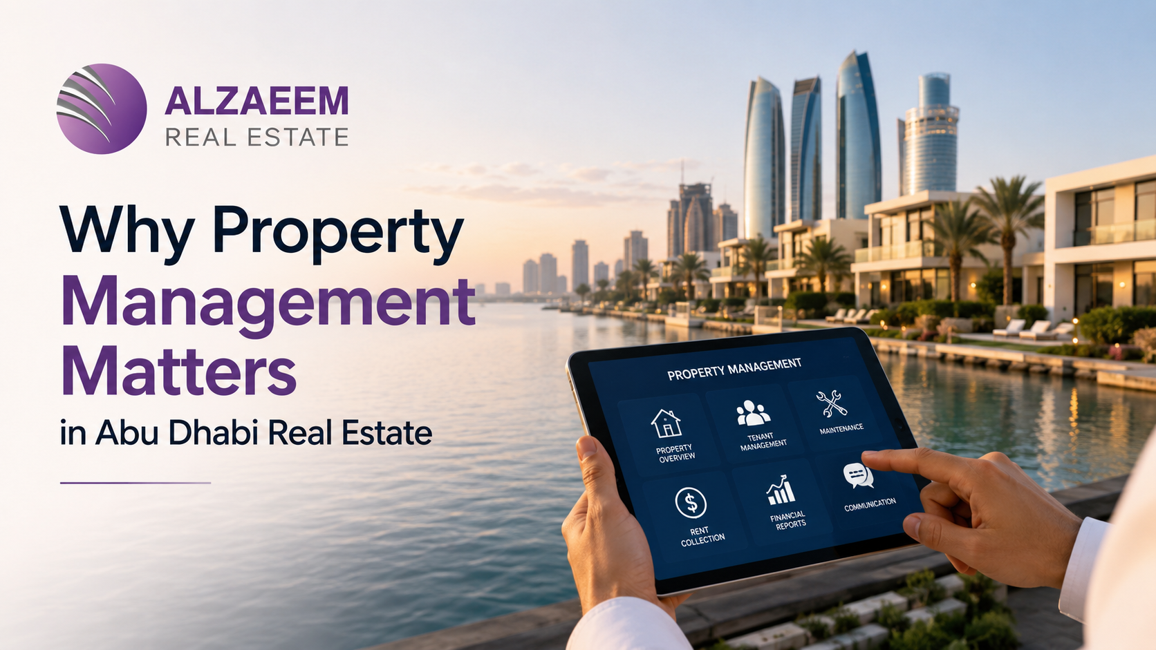 Property management concept in Abu Dhabi showing a waterfront residence and a tablet displaying real estate management services.