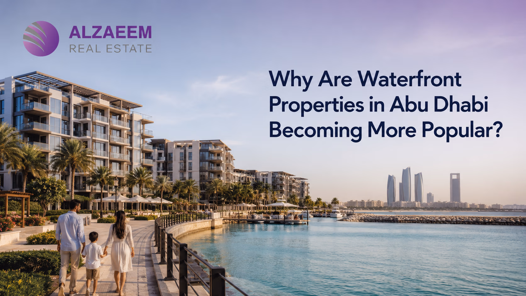 Family walking beside luxury waterfront residences in Abu Dhabi with sea views and a premium coastal community setting.