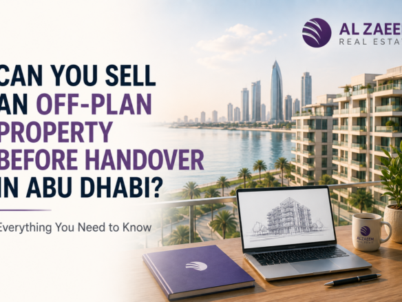 Investor selling an Abu Dhabi off-plan property before handover