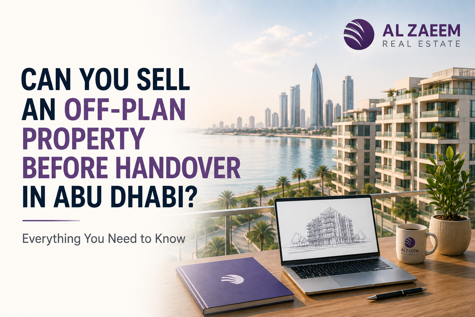 Investor selling an Abu Dhabi off-plan property before handover