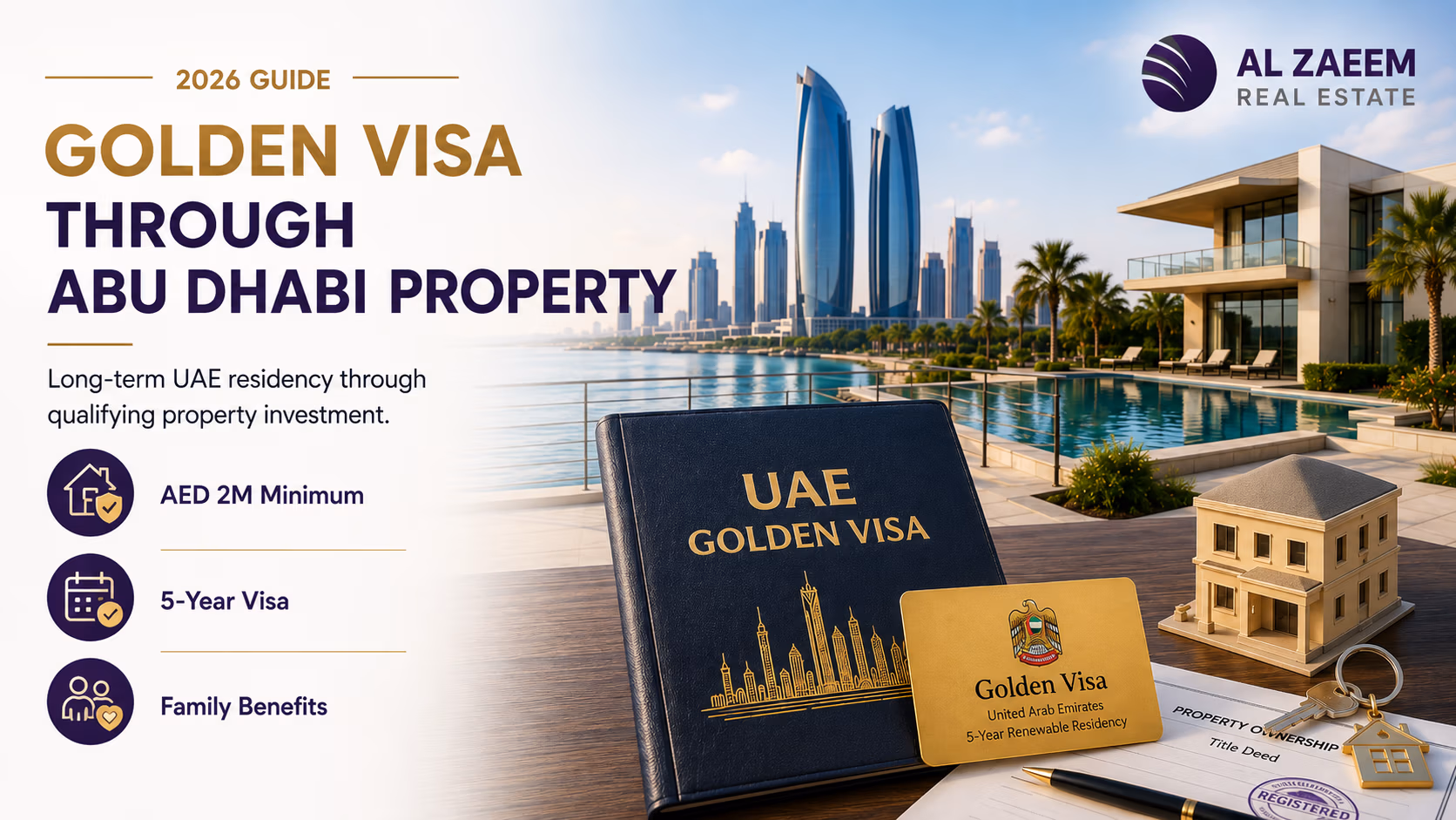 Abu Dhabi property Golden Visa guide for real estate investors