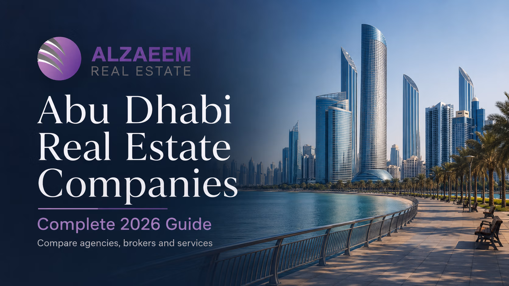 Abu Dhabi real estate companies and property agencies guide 2026