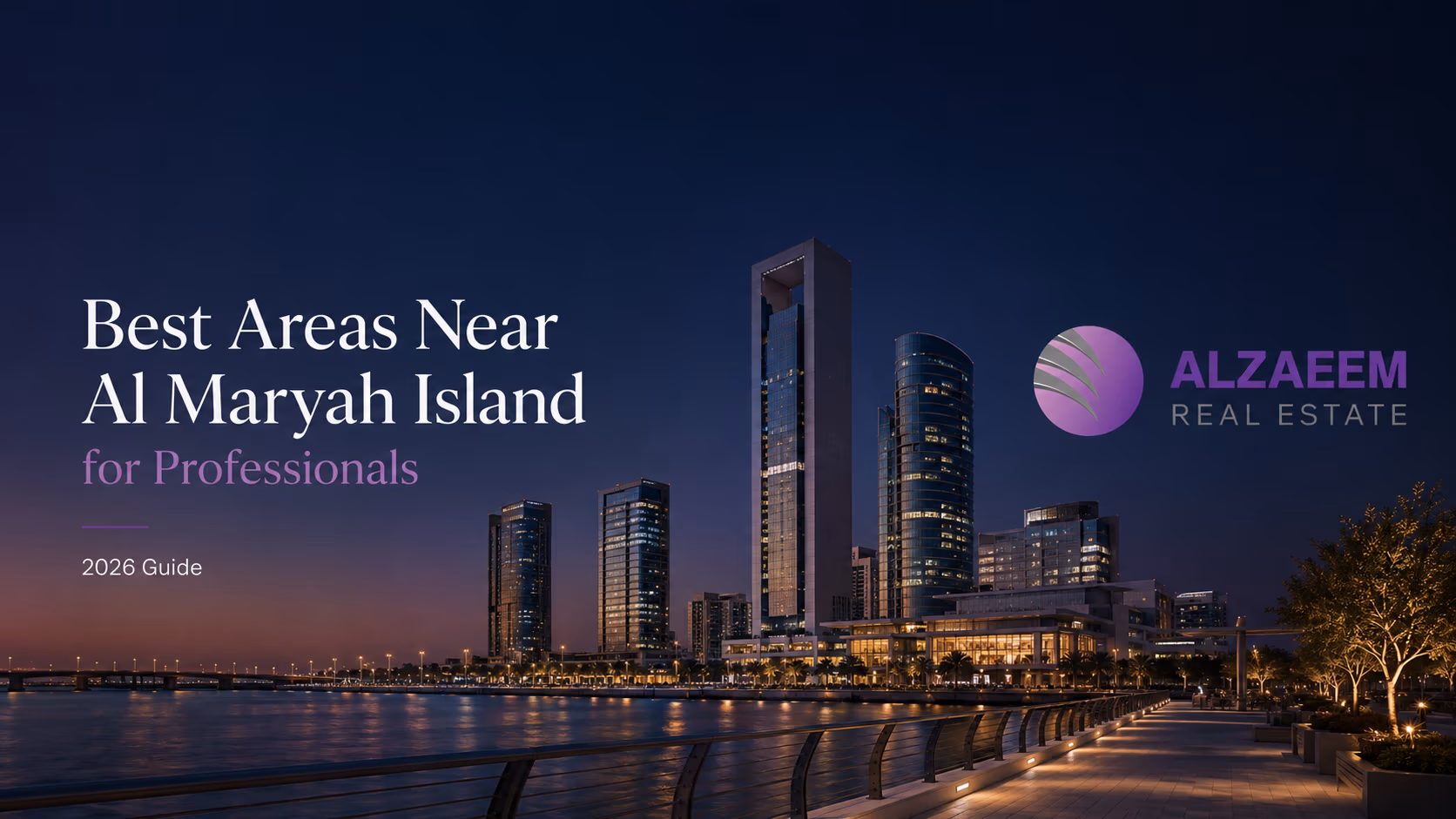 Best areas near Al Maryah Island for professionals in Abu Dhabi