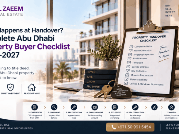 Abu Dhabi property handover checklist 2026–2027 covering completion, snagging, final payment, title deed, key collection, move-in and ongoing ownership