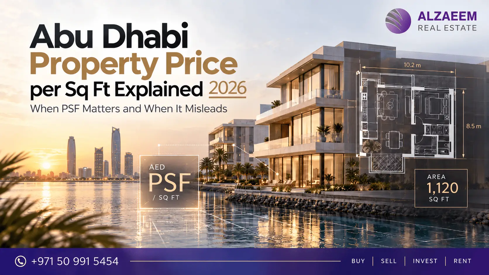 Abu Dhabi property price per sq ft explained in 2026, showing PSF analysis, property size, floor plan, area and real estate value comparison