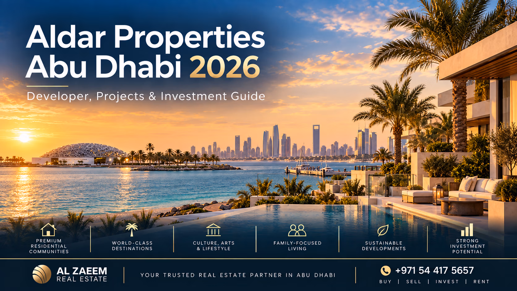 Aldar Properties Abu Dhabi 2026 developer and investment guide featuring Saadiyat-style waterfront living, luxury communities and the Abu Dhabi skyline in the distance