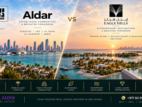 Aldar vs Eagle Hills Abu Dhabi 2026 comparison featuring Saadiyat and Yas communities, Ramhan Island waterfront villas and ultra-luxury investment opportunities