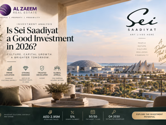 Is Sei Saadiyat a good investment in 2026 featuring Saadiyat Cultural District, Aldar development, AED 2.95M starting price, 5% down payment and 50/50 plan