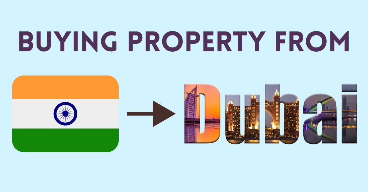 How to Buy Property in Dubai From India