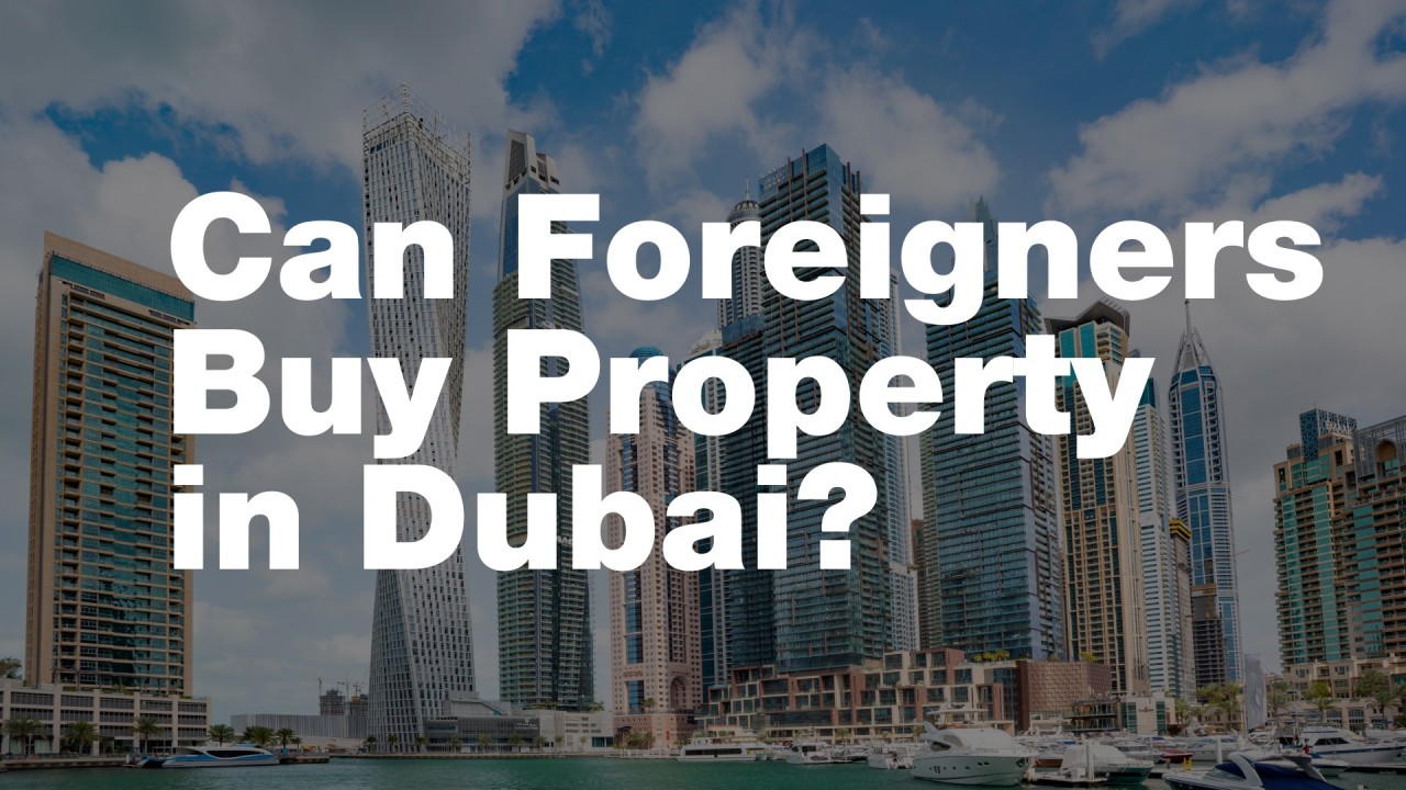 How to Buy Real Estate in UAE Investment Guide for Foreigners